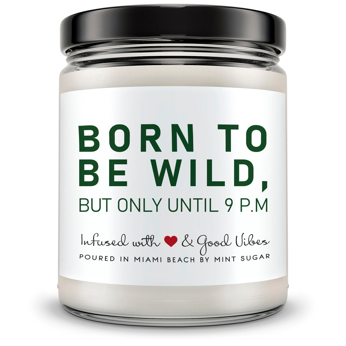 Born to be Wild - Mint Sugar Candle