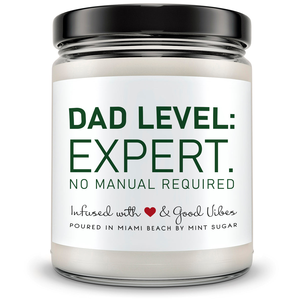 Dad Level: Expert. No Manual Required - Mint Sugar Candle