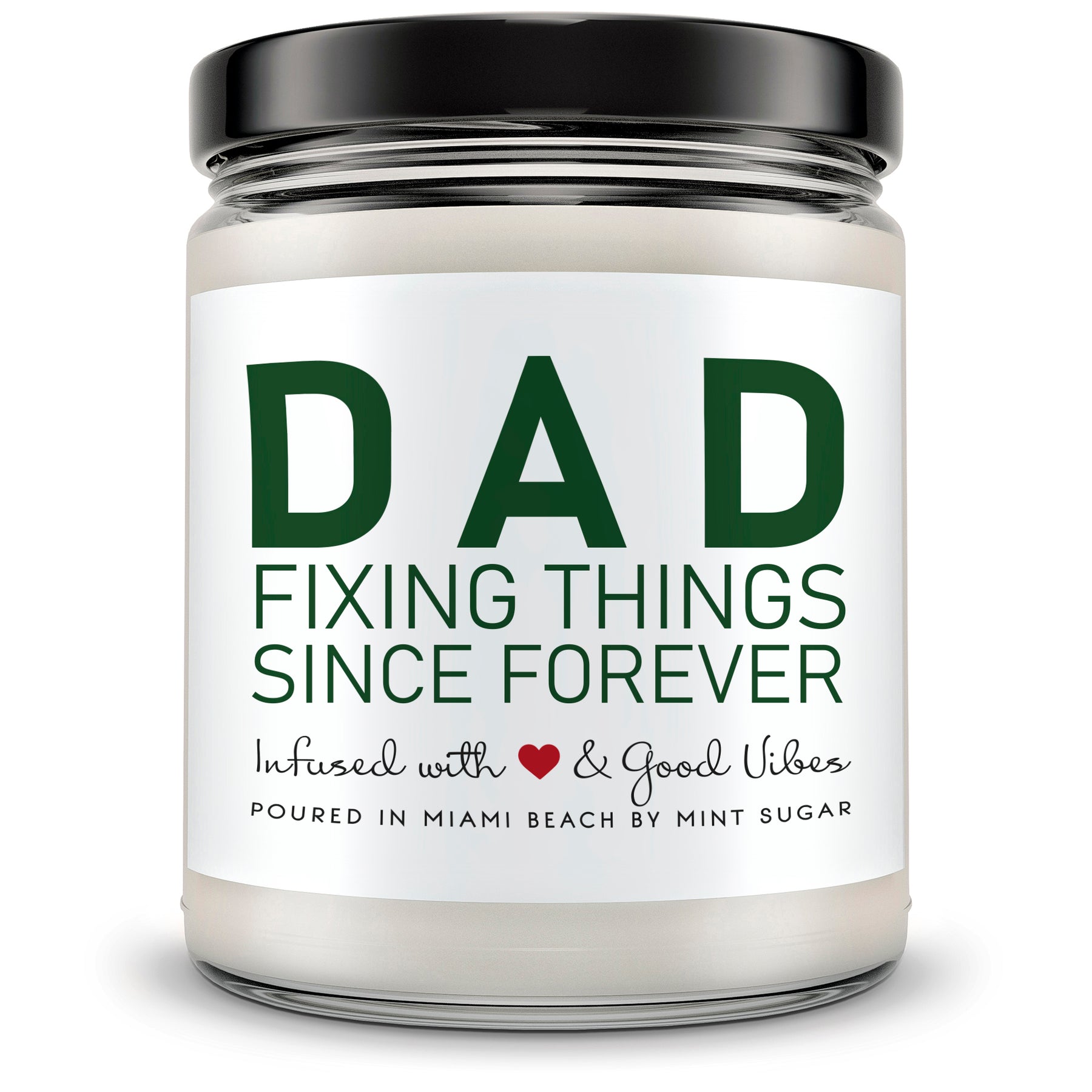 Dad Fixing Things Since Forever - Mint Sugar Candle