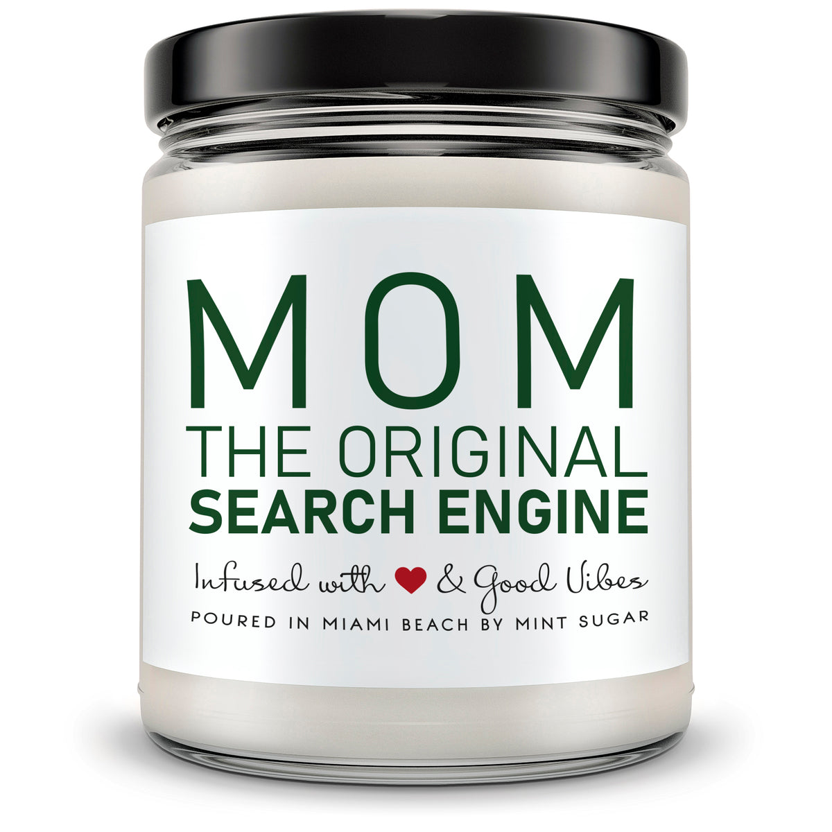 Mom the Original Search Engine - Mint Sugar Candle
