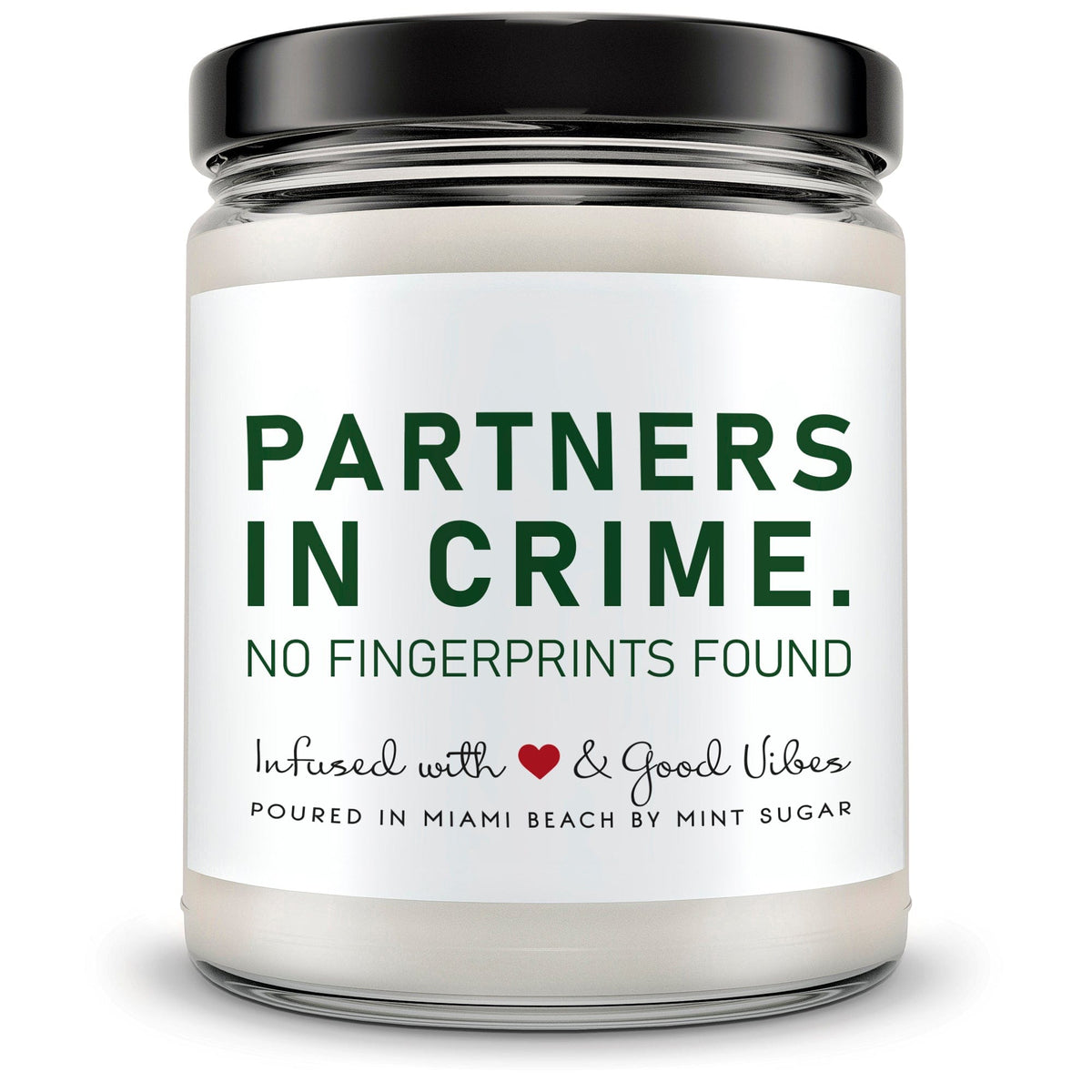 Partners in Crime. No Fingerprints Found. - Mint Sugar Candle