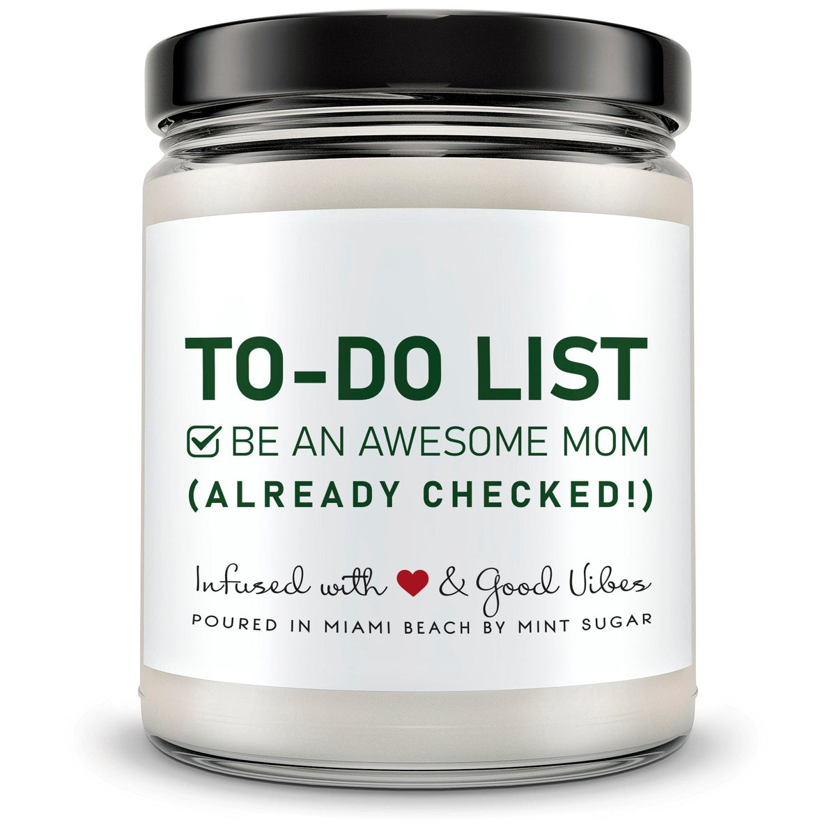 To-Do List Be an Awesome Mom (Already Checked!) - Mint Sugar Candle