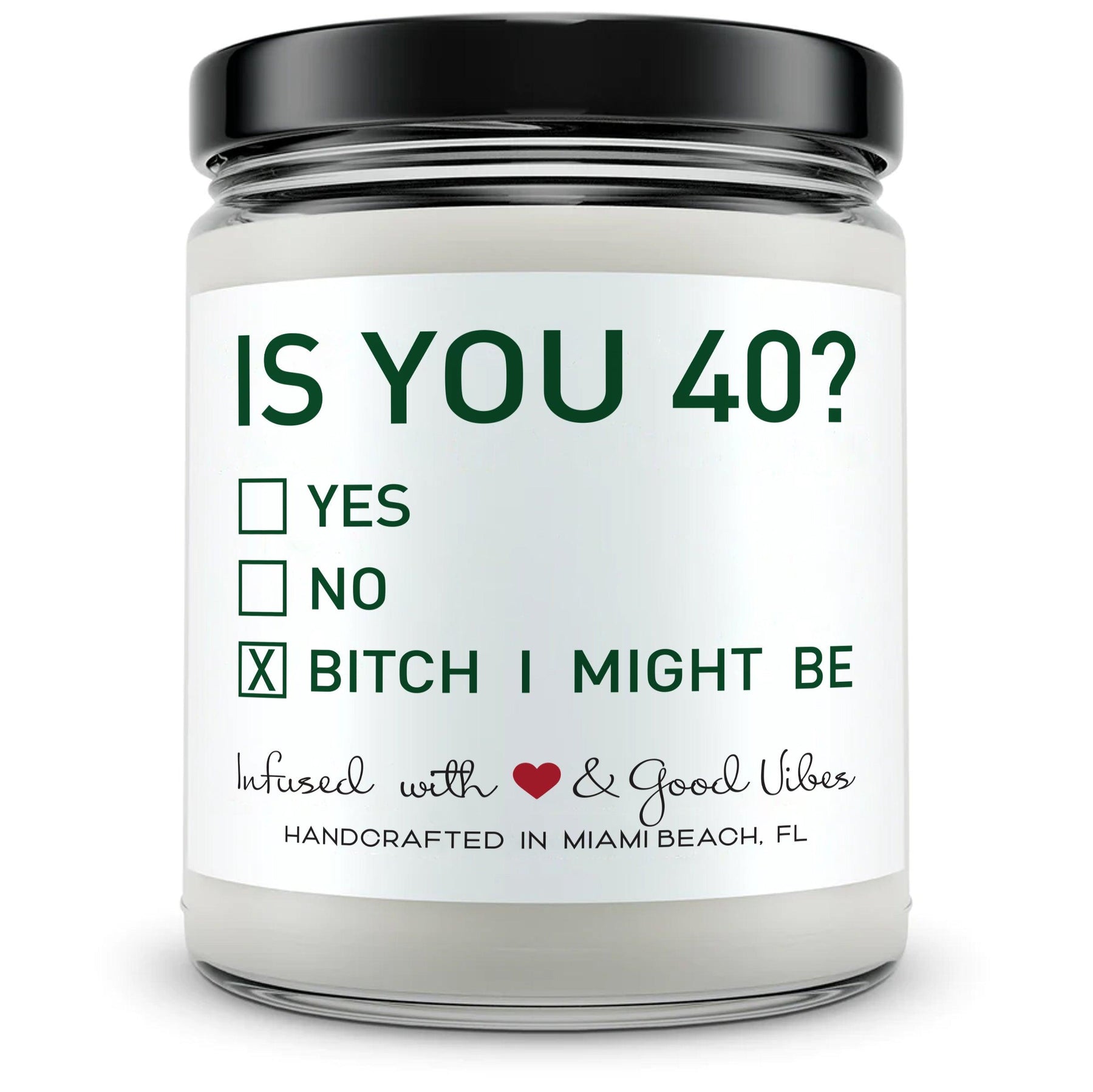 Is you 40? - Mint Sugar Candle