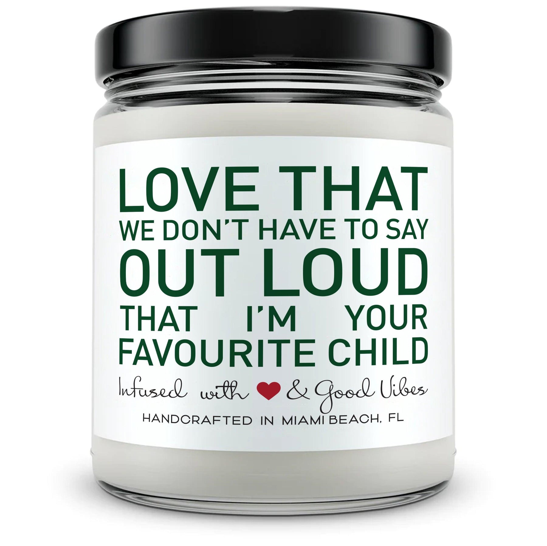 I'm your Favourite child. - Mint Sugar Candle