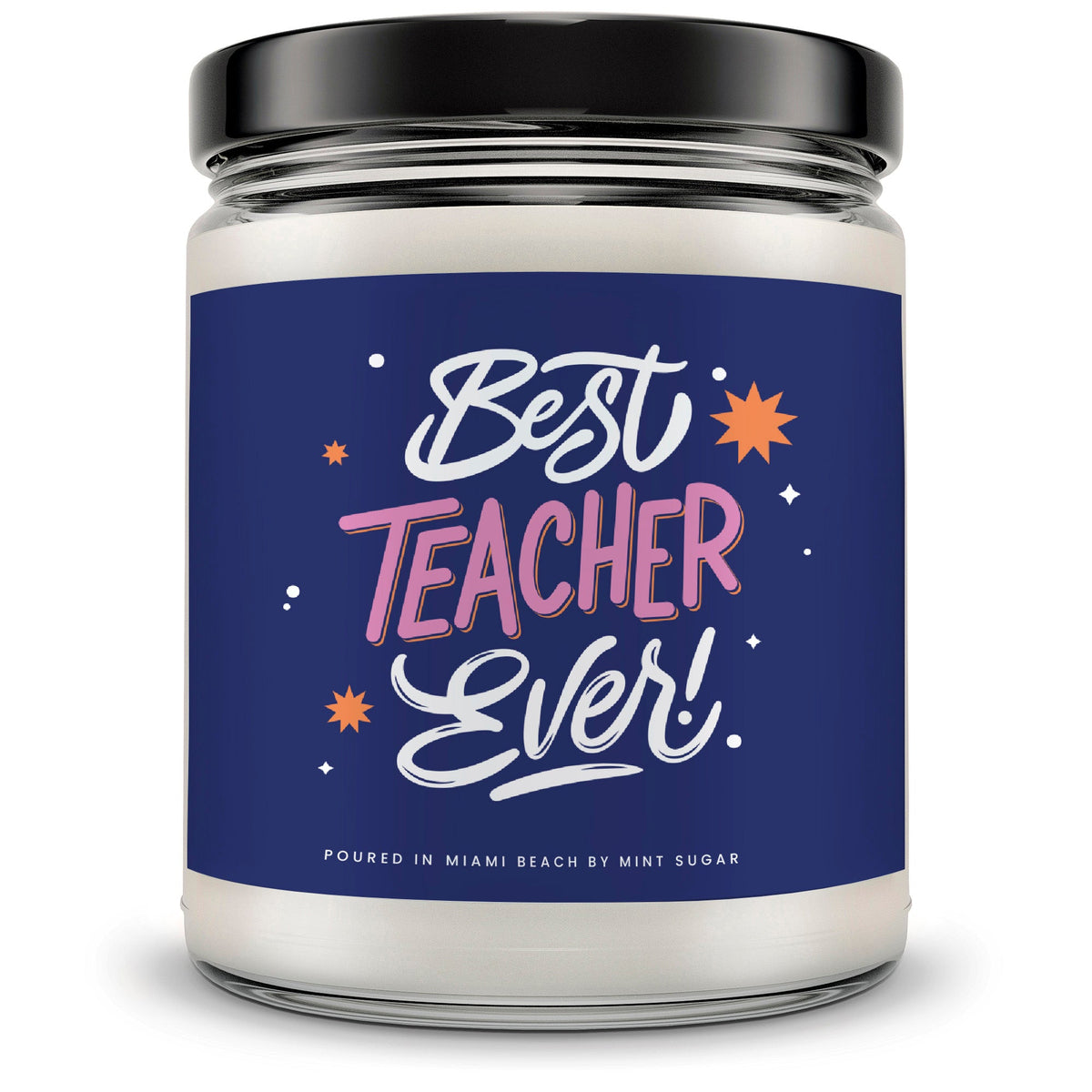Best Teacher Ever Candle - Mint Sugar Candle