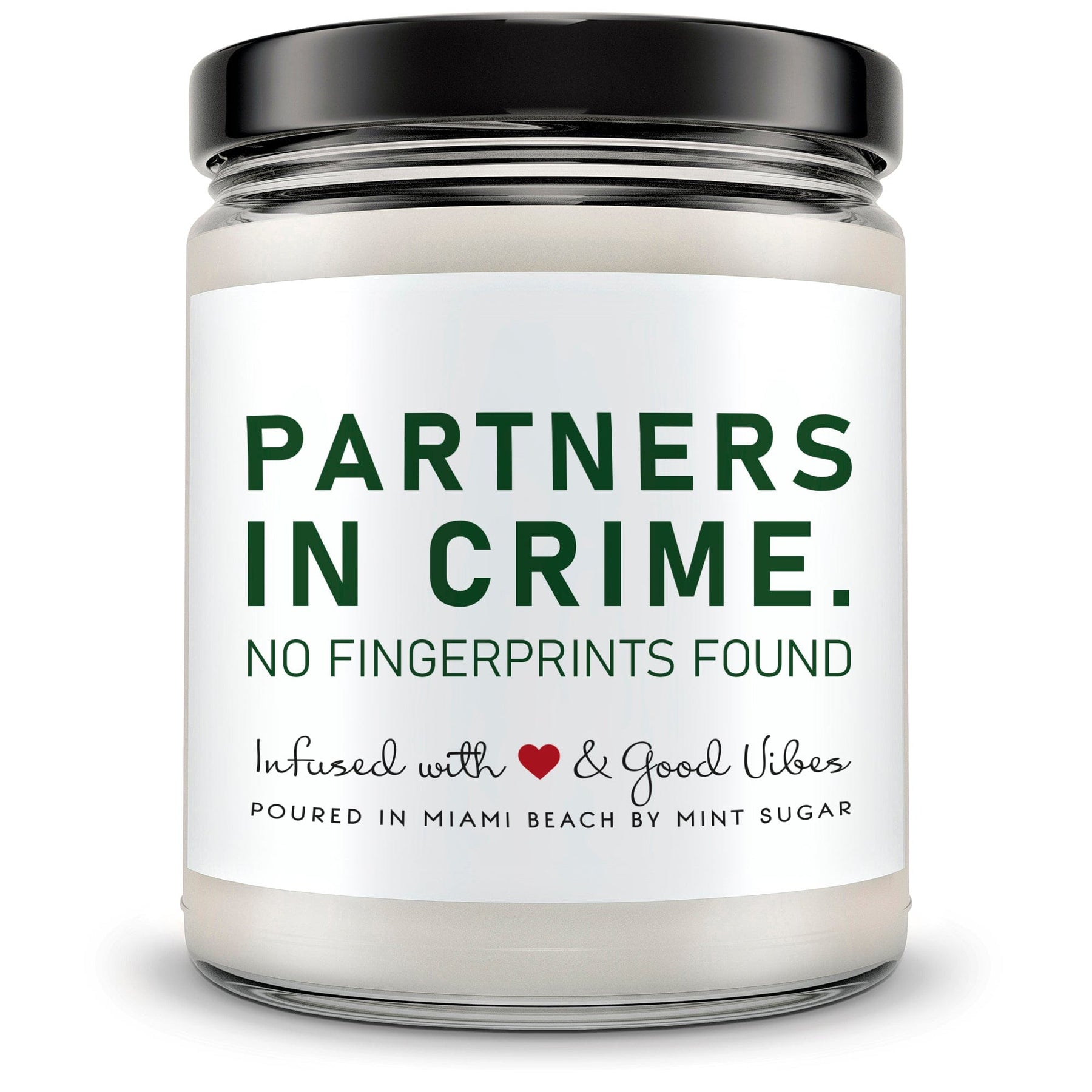 Partners in Crime. No Fingerprints Found. - Mint Sugar Candle