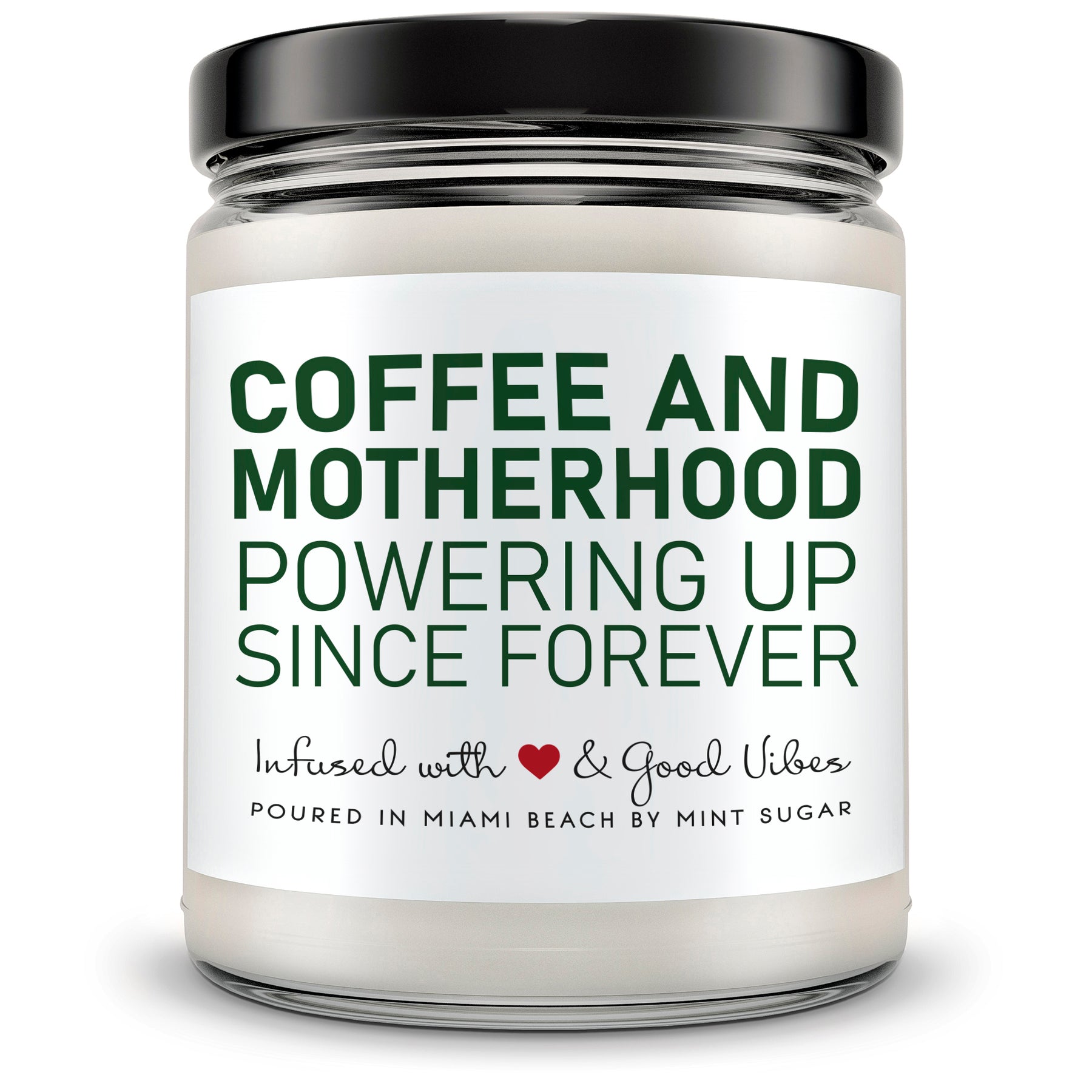 Coffee and Motherhood.... - Mint Sugar Candle